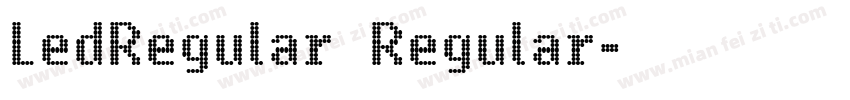 LedRegular Regular字体转换